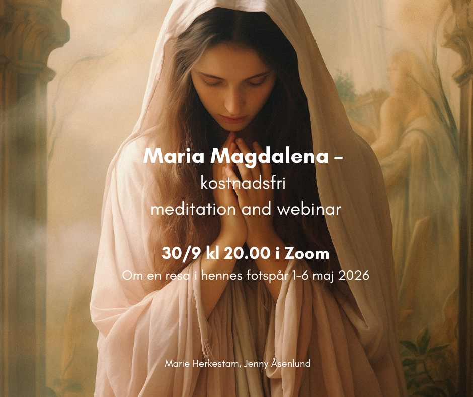 Läs mer om artikeln Kostnadsfri meditation i Maria Magdalenas kärleksfulla energi – webinar om resa 1-6/5 2026